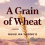 A Grain of Wheat