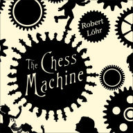 The Chess Machine: A Novel