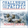 Challenge for the Pacific: Guadalcanal: The Turning Point of the War