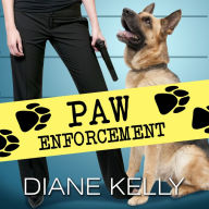 Paw Enforcement (Paw Enforcement Series #1)