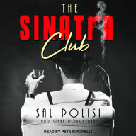 The Sinatra Club: My Life Inside the New York Mafia