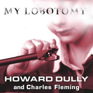 My Lobotomy: A Memoir