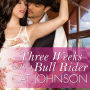 Three Weeks with a Bull Rider