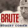 Brute: The Life of Victor Krulak, U.S. Marine