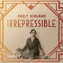 Irrepressible: The Jazz Age Life of Henrietta Bingham