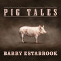 Pig Tales: An Omnivore's Quest for Sustainable Meat