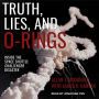 Truth, Lies, and O-Rings: Inside the Space Shuttle Challenger Disaster