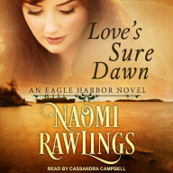 Love's Sure Dawn: An Eagle Harbor Novel