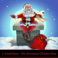 The Adventures Of Santa Claus (Abridged)
