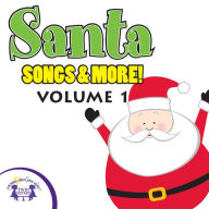 Santa Songs & More, Vol. 1
