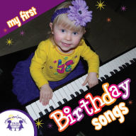 My First Birthday Songs