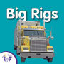 My First PlayList: Big Rigs