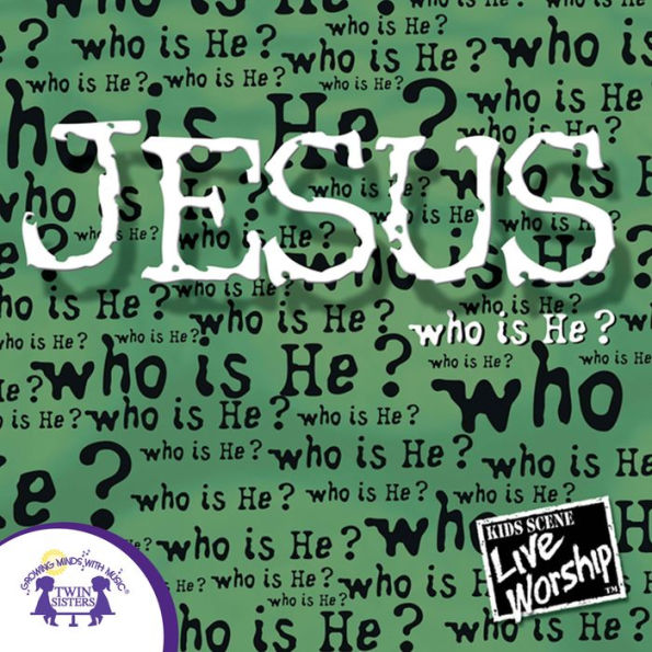 Jesus - Who is He?