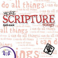 More Scripture Songs: (Split Track)