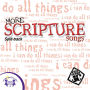 More Scripture Songs: (Split Track)