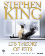 LT's Theory of Pets (Abridged)