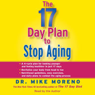 The 17 Day Plan to Stop Aging (Abridged)