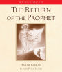 The Return of the Prophet