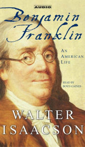 Benjamin Franklin: An American Life (Abridged)