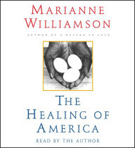 The Healing of America (Abridged)
