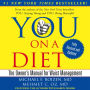 YOU: On a Diet, Revised Edition: The Owner's Manual for Waist Management (Abridged)