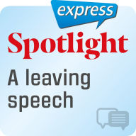 Spotlight express Â¿ Kommunikation Â¿ Eine Abschiedsrede: Wortschatz-Training Englisch