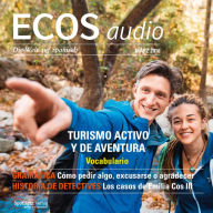 Spanisch lernen Audio - Aktiv- und Abenteuertourismus: ECOS audio 03/16 - Turismo activa y de aventura (Abridged)