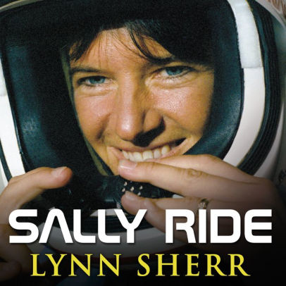 Title: Sally Ride: America's First Woman in Space, Author: Lynn Sherr, Pam Ward