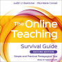 The Online Teaching Survival Guide: Simple and Practical Pedagogical Tips