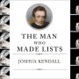 The Man Who Made Lists: Love, Death, Madness, and the Creation of Roget's Thesaurus