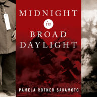 Midnight in Broad Daylight: A Japanese American Family Caught Between Two Worlds