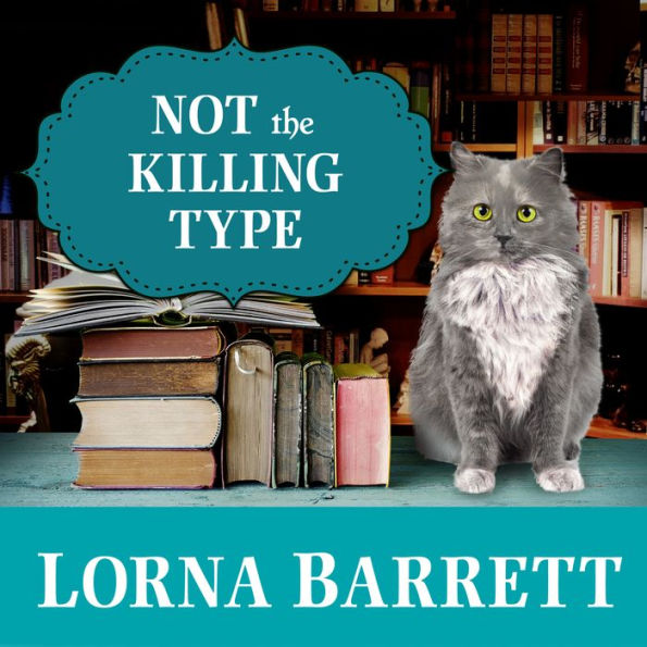 Not the Killing Type: A Booktown Mystery