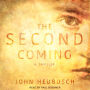 The Second Coming: A Thriller