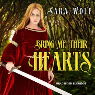 Bring Me Their Hearts (Bring Me Their Hearts Series #1)