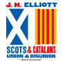 Scots and Catalans: Union and Disunion