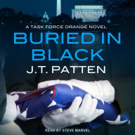 Buried in Black: A Task Force Orange Novel