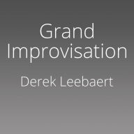 Grand Improvisation: America Confronts the British Superpower, 1945-1957