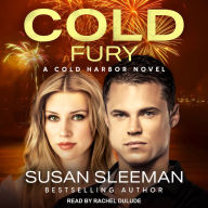 Cold Fury: A Cold Harbor Novel