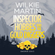 Inspector Hobbes and the Gold Diggers: A Cotswold Comedy Cozy Mystery Fantasy