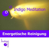 Energetische Reinigung