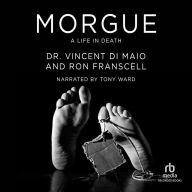 Morgue: A Life in Death