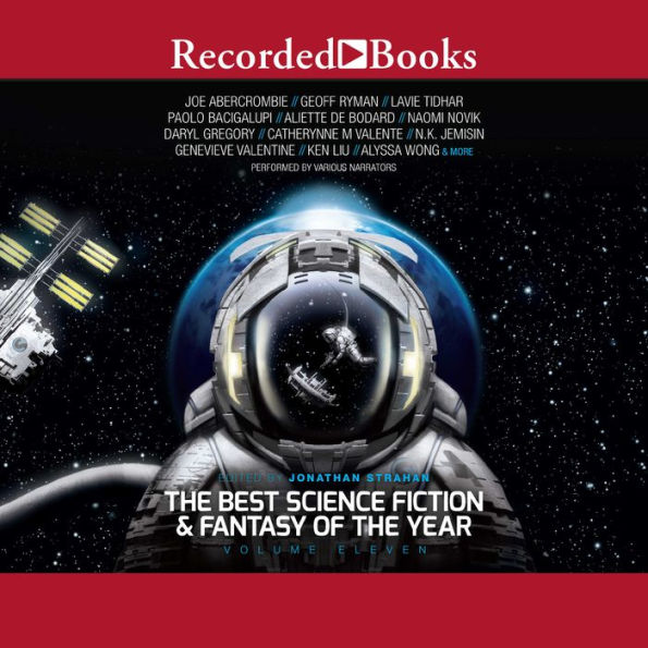 The Best Science Fiction and Fantasy of the Year Volume 11