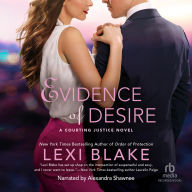 Evidence of Desire: A Courting Justice Novel