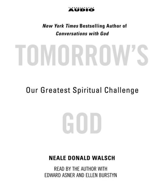 Tomorrow's God: Our Greatest Spiritual Challenge (Abridged)