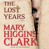 The Lost Years: A Novel