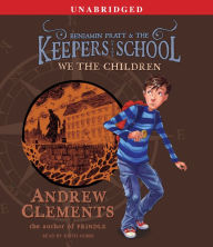 We the Children: Benjamin Pratt and the Keepers of the School