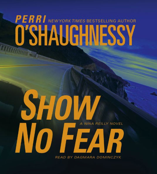 Show No Fear: A Nina Reilly Novel (Abridged)
