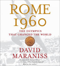 Rome 1960: The Olympics that Changed the World (Abridged)