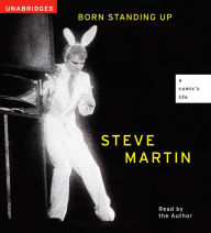 Born Standing Up: A Comic's Life