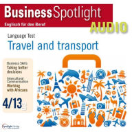 Business-Englisch lernen Audio - Entscheidungen treffen: Business Spotlight Audio 4/2013 - Making decisions